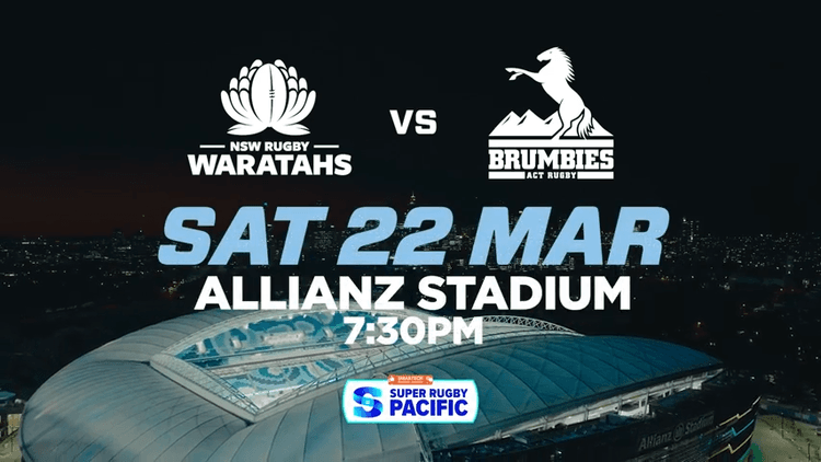 Waratahs v Brumbies: SAT 22 MAR